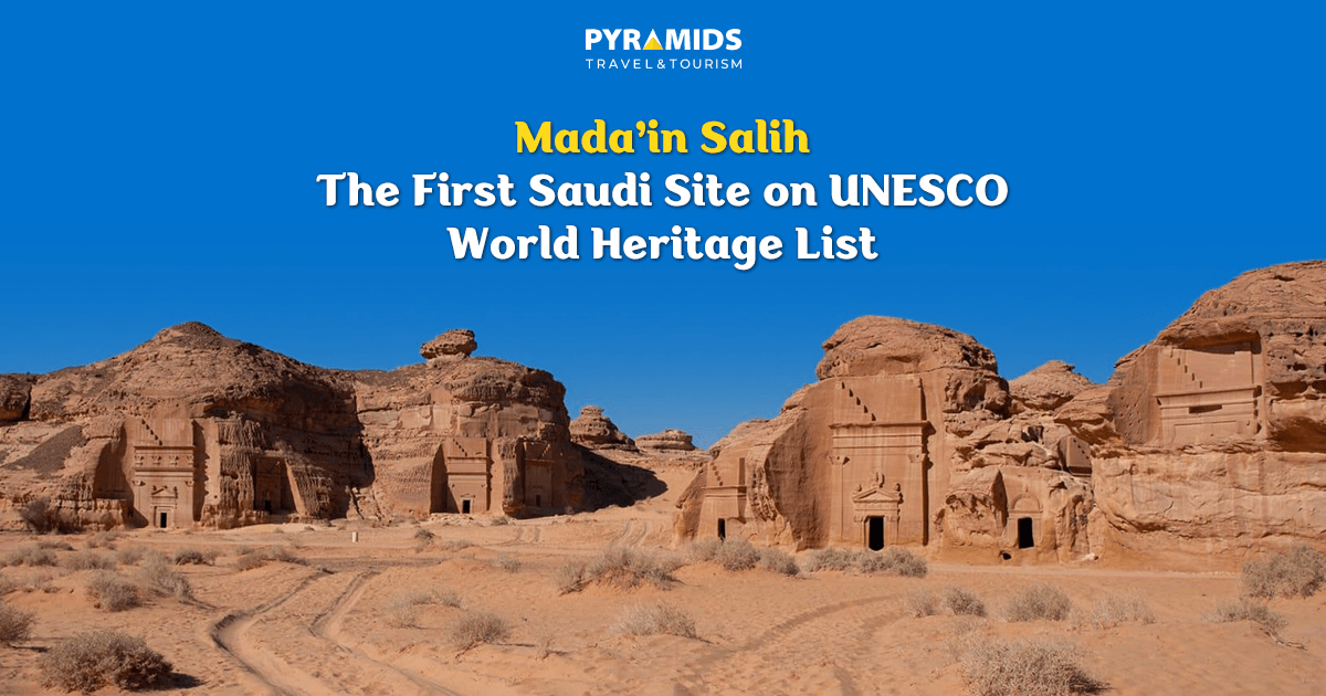 Rock-carved tombs at Madain Saleh in Al-Ula, featuring distinctive Nabataean facades amidst the desert, with an inscription indicating it is the first Saudi site on the World Heritage List.