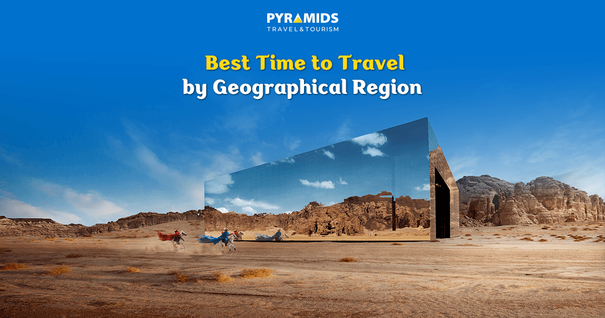 Best Time to Travel by Geographical Region