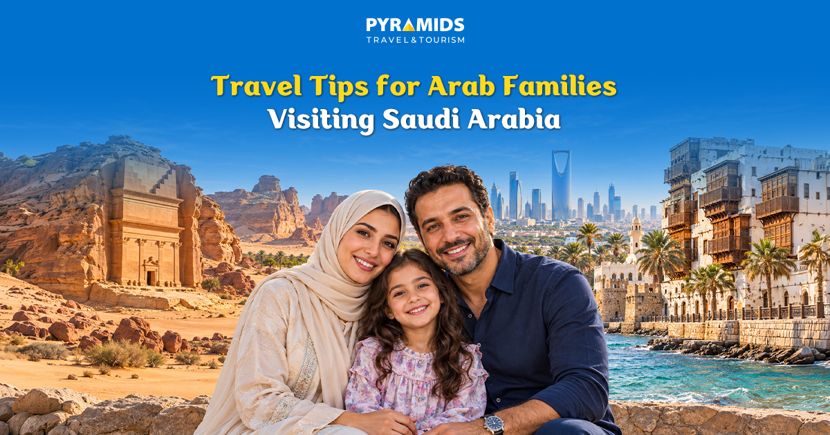 Discover the best travel tips for Arab families visiting Saudi Arabia—from top tourist destinations and the best times to visit to family-friendly activities, accommodation, and transportation.